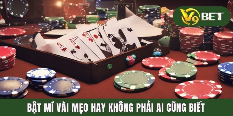 Bật mí vài mẹo hay không phải ai cũng biết