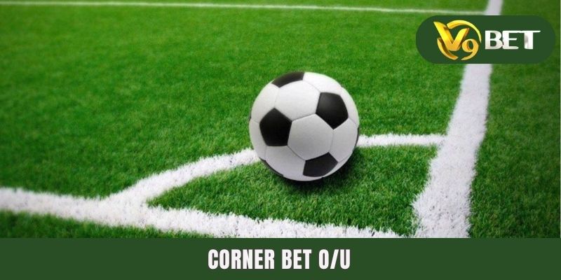 Corner bet O/U