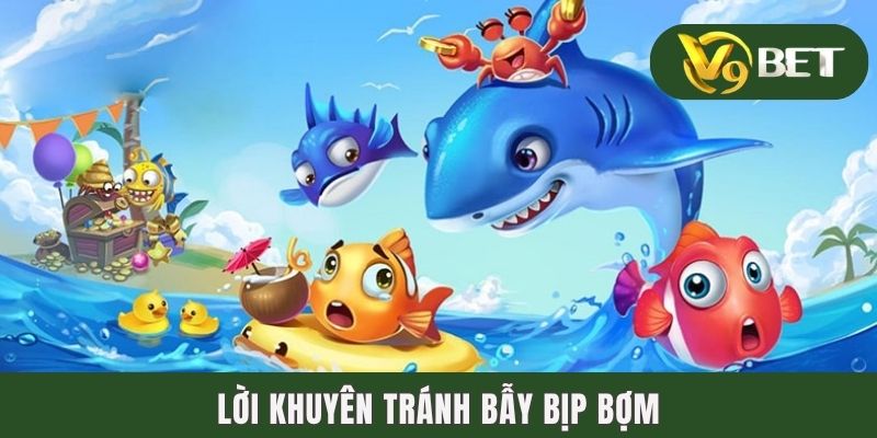 Lời khuyên tránh bẫy bịp bợm